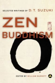 Zen Buddhism by Daisetz T. Suzuki Paperback