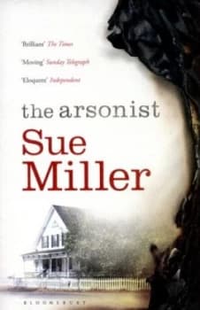 The Arsonist by Sue Miller Book
