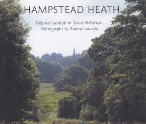 Hampstead Heath by Deborah Wolton Hardback