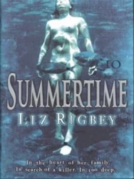 Summertime by Liz Rigbey Hardback