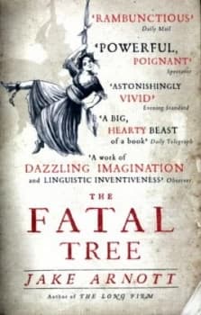 The Fatal Tree by Jake Arnott Book
