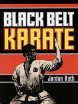 Black Belt Karate by Jordan Roth Paperback
