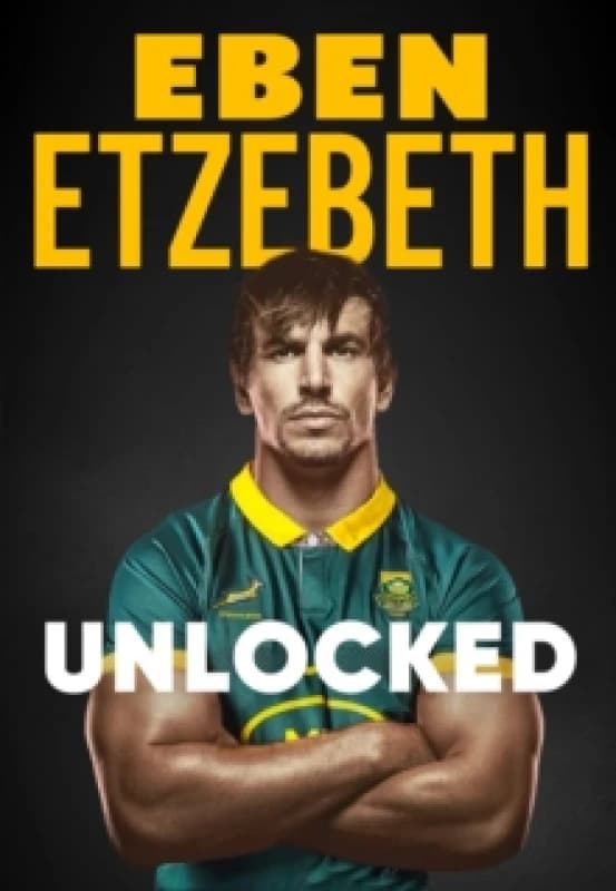 Unlocked : The Must-Read Rugby Memoir of 2025 Hardback