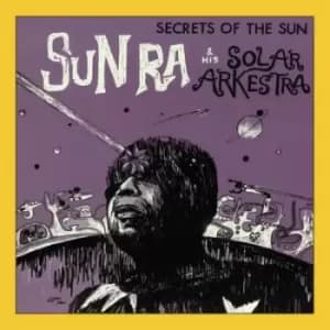 Secrets of the Sun by Sun Ra and His Solar Arkestra CD Album