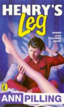 Henrys Leg by Ann Pilling and Ruud Bruijn Paperback