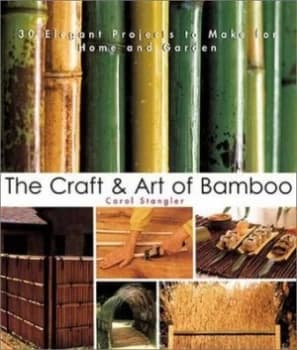 The Craft and Art of Bamboo by Carol Stangler Book