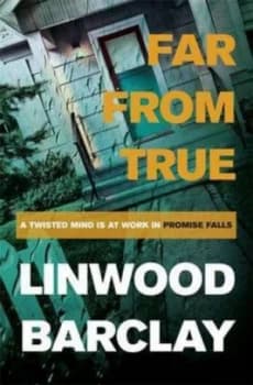 Far from True by Linwood Barclay Paperback