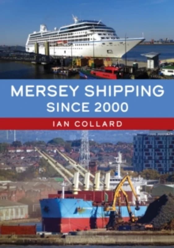 Mersey Shipping Since 2000 Paperback / softback