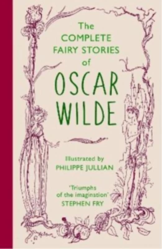 The Complete Fairy Stories of Oscar Wilde. Hardback. By Oscar Wilde Books