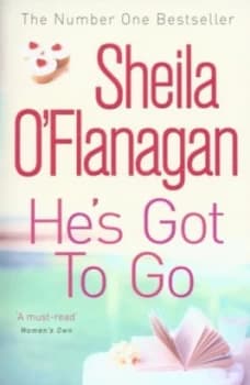 Hes Got to Go by Sheila Oflanagan Paperback