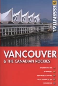 Essential Vancouver and the Canadian Rockies by Tim Jepson Paperback