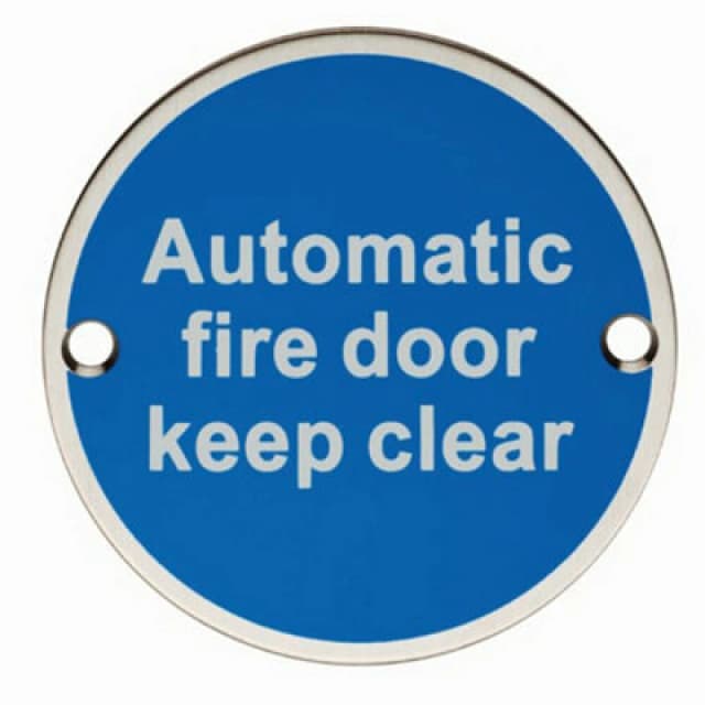 Loops Automatic Fire Door Keep Clear Plaque 76mm Diameter Satin Stainless Steel Metallics