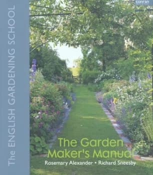 The Garden Makers Manual by Rosemary Alexander Hardback