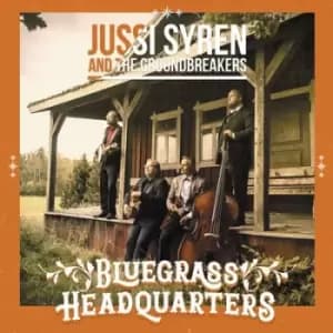 Bluegrass Headquarters by Jussi Syren & the Groundbreakers CD Album