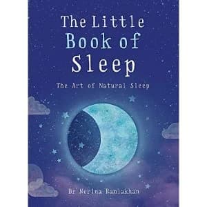 The Little Book of Sleep The Art of Natural Sleep Paperback / softback 2018