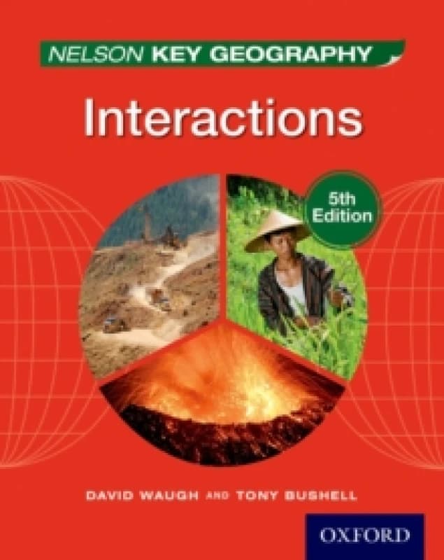 Tony Bushell Nelson Key Geography Interactions Student Book Multi unisex