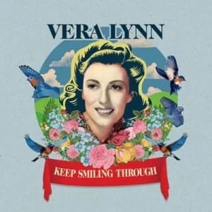 Keep Smiling Through by Vera Lynn CD Album