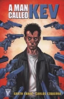 A Man Called Kev by Garth Ennis and Carlos Ezquerra Paperback