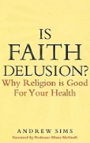 is faith delusion