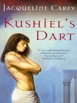Kushiels Dart by Jacqueline Carey Paperback