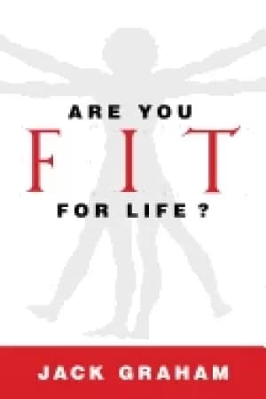 are you fit for life