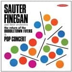 Sauter-Finegan Orchestra (The) - Return of the Doodletown Fifers/Pop Concert (Music CD)