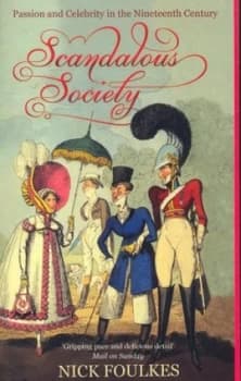 Scandalous Society by Nick Foulkes and Nick Foulkes Paperback