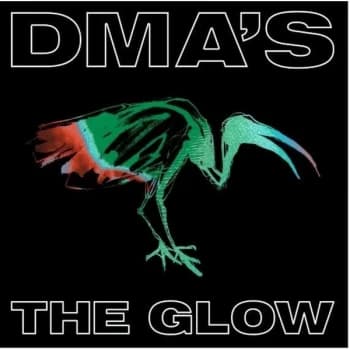 DMA's - The Glow Vinyl