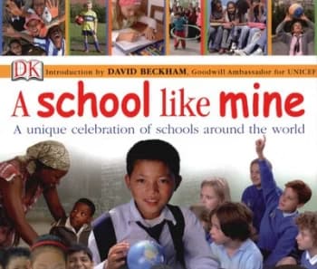 A School like Mine by Unicef Hardback