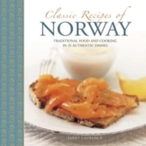 Classic Recipes of Norway by Janet Laurence (Hardback, 2014)