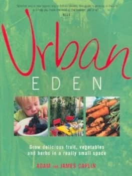 Urban Eden by Adam Caplin and James Caplin Paperback