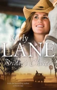 Bridies Choice by Karly Lane Paperback