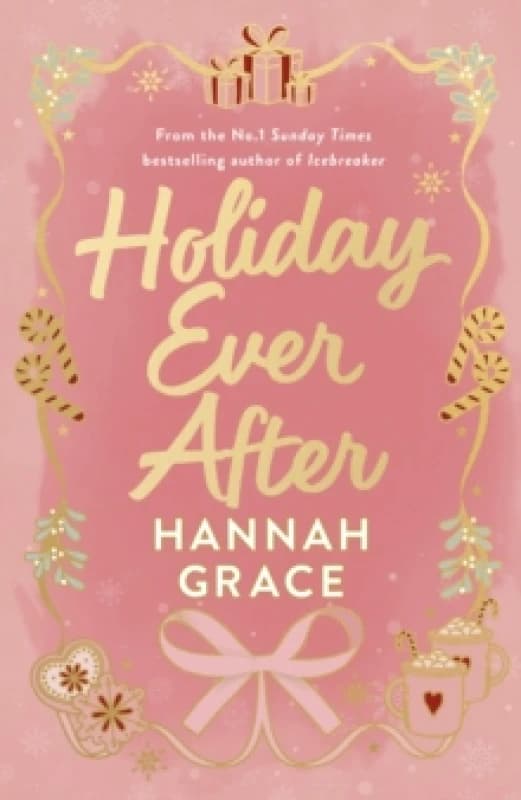 Holiday Ever After. Hardback. By Hannah Grace Books