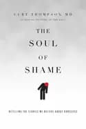 soul of shame retelling the stories we believe about ourselves