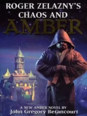 Chaos and Amber by John Gregory Betancourt