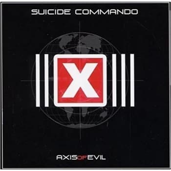 Suicide Commando - Axis of Evil CD