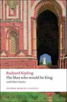 The Man Who Would Be King and Other Stories by Rudyard Kipling Book