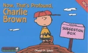 Now Thats Profound Charlie Brown by Charles M Schulz Book