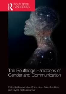 The Routledge Handbook of Gender and Communication