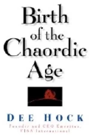 birth of the chaordic age