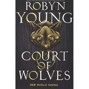 Court of Wolves New World Rising Series Book 2 Paperback 2018