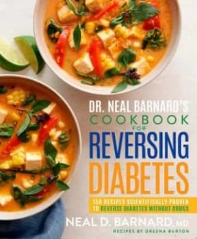 Dr Neal Barnards Cookbook for Reversing Diabetes by Neal Barnard