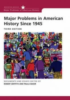 Major Problems in American History since 1945 by Robert Griffith Paperback