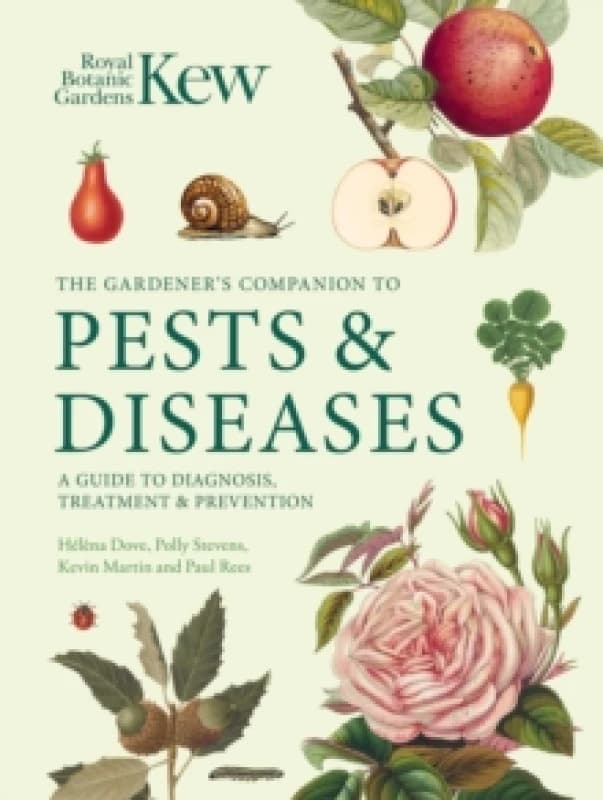 The Gardener's Companion to Pests and Diseases. Hardback. By Kew Royal Botanic Gardens Books