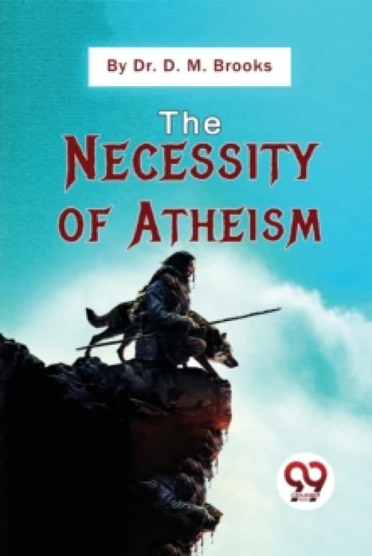 The Necessity of Atheism Paperback / softback