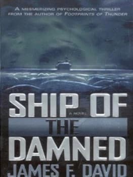 Ship of the Damned by James F David Book