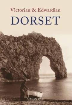 Victorian and Edwardian Dorset by Simon Rae Paperback