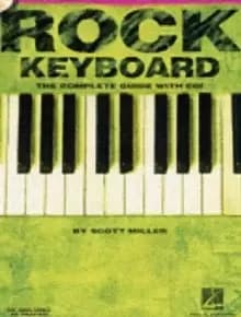 Rock Keyboard : The Complete Guide with CD!
