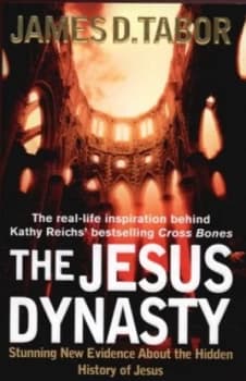The Jesus Dynasty by James D Tabor Paperback