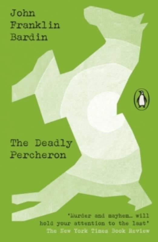 The Deadly Percheron. Paperback. By John Franklin Bardin Books